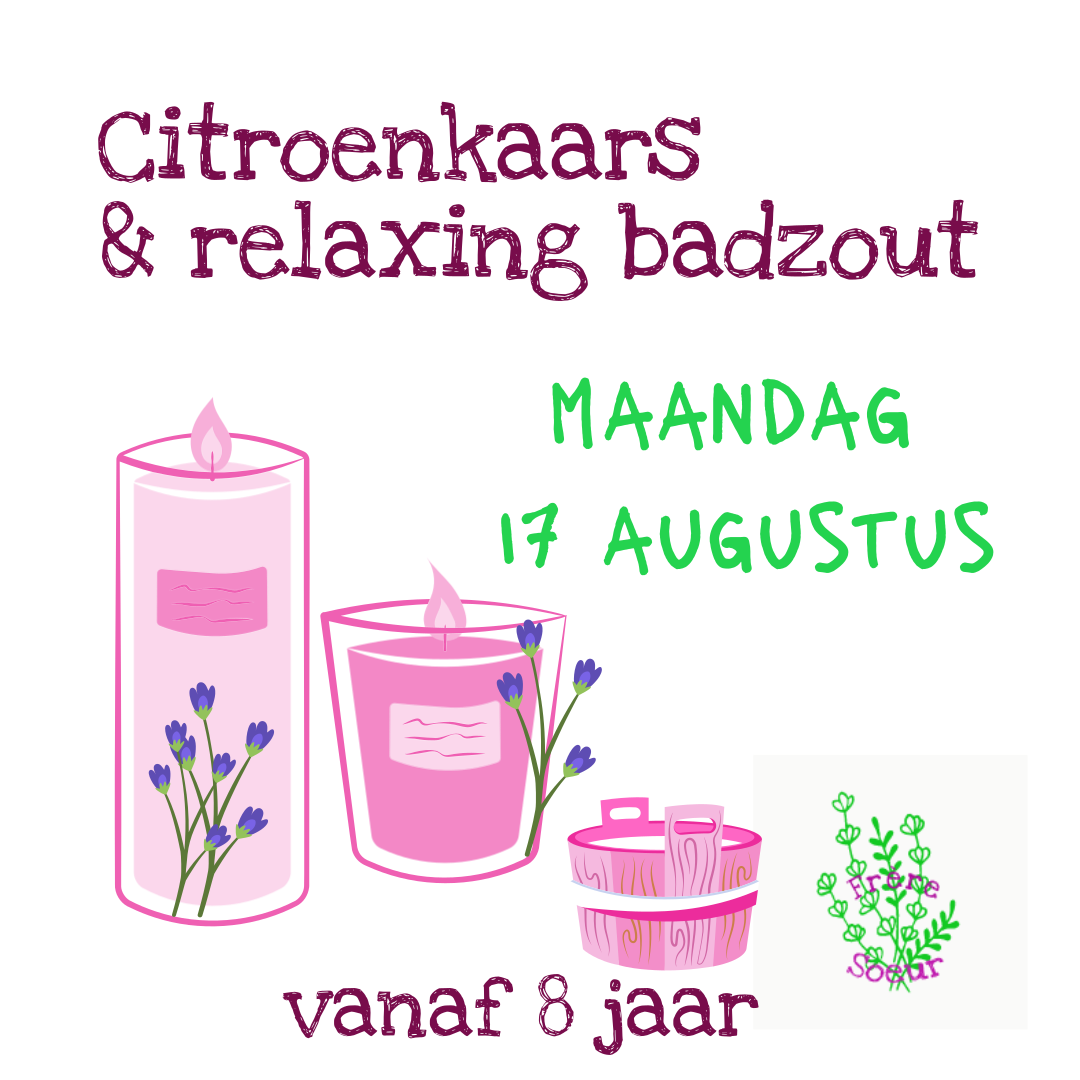Kids workshop Citroenkaars & relaxing badzout (volledige dag - vanaf 8 jaar)