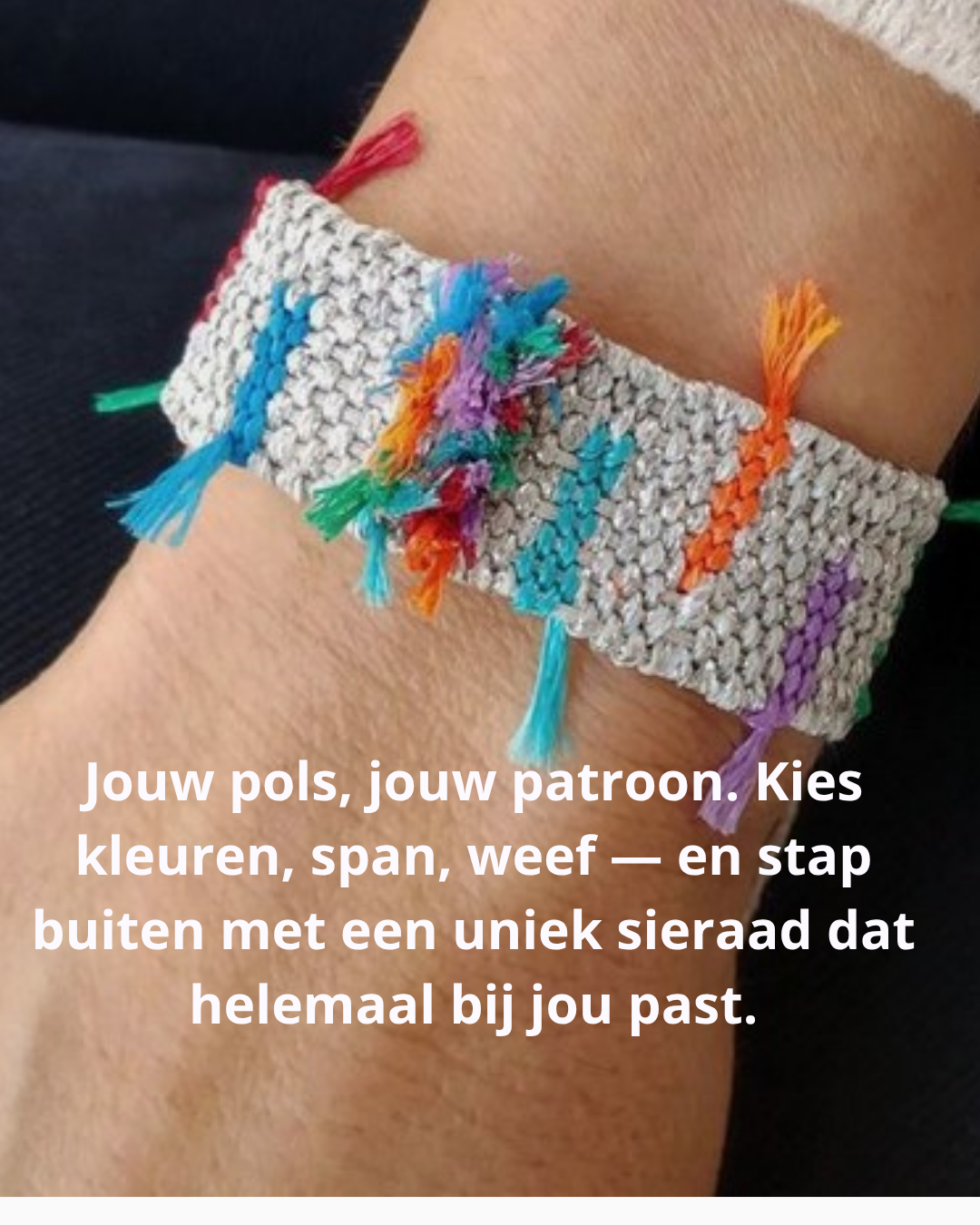 Workshop Weef je eigen armband